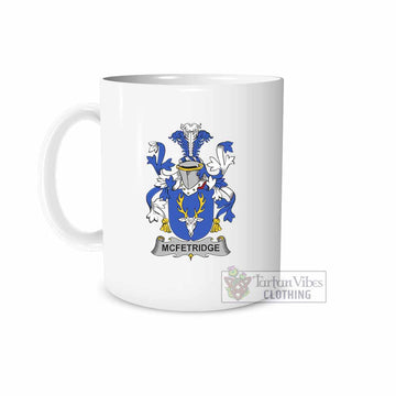 McFetridge Irish Clan Coat of Arms Ceramic Mug