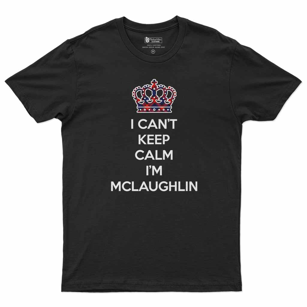 McLaughlin Can't Keep Calm Men's T-Shirt Black - Tartan Vibes Clothing