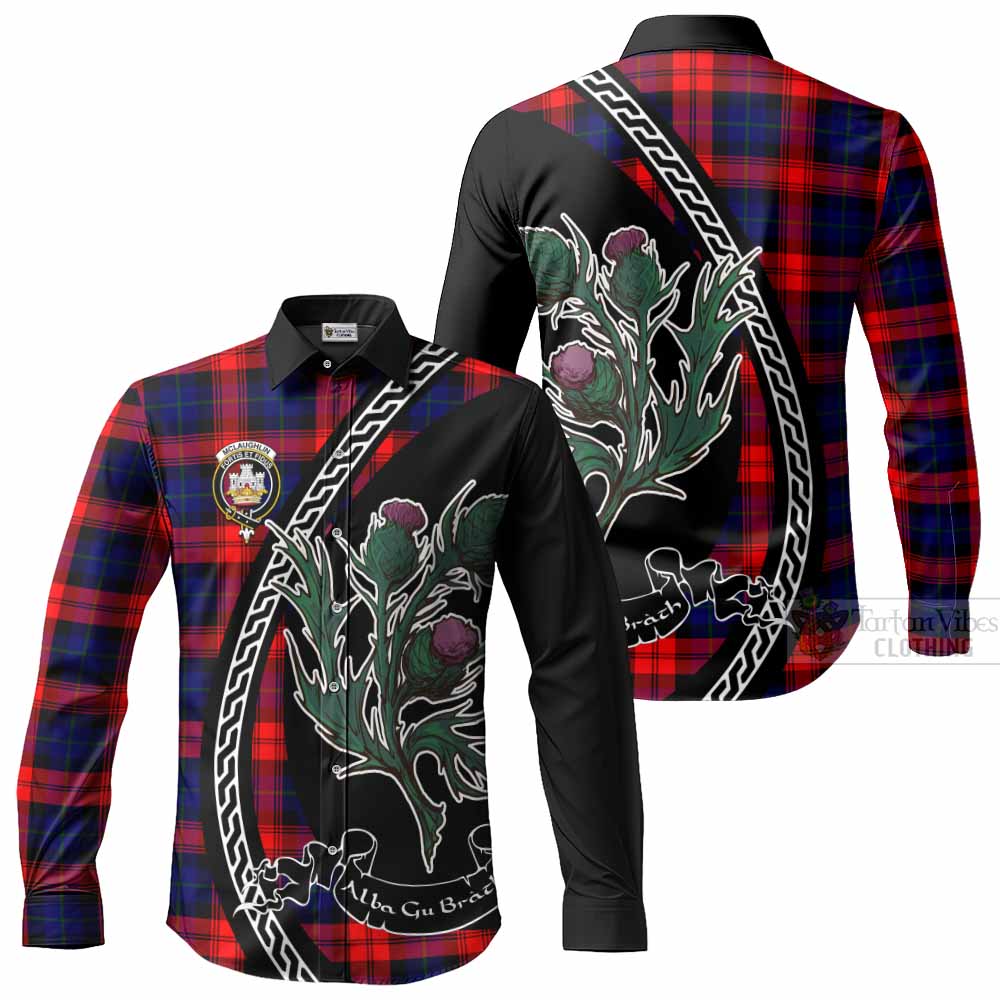 McLaughlin Family Crest Tartan Long Sleeve Button Shirts Alba Thistle Inspired - Tartan Vibes Clothing