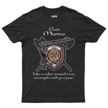 Munro (Monroe) Clan Crest Highland Game T Shirt Strength With Purpose Style - Tartan Vibes Clothing