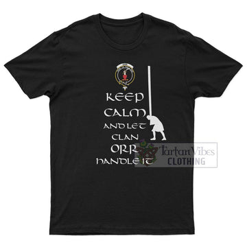Orr Clan Men's T-Shirt: Keep Calm and Let the Clan Handle It Caber Toss Highland Games Style 4XL - 2D-tartanvibesclothing