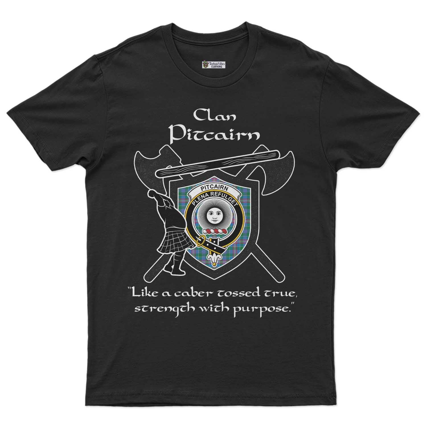Pitcairn Clan Crest Highland Game T Shirt Strength With Purpose Style - Tartan Vibes Clothing