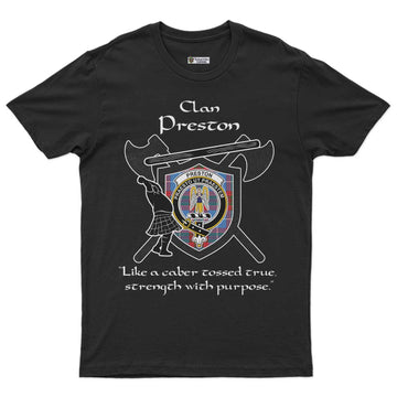 Preston Clan Crest Highland Game T Shirt Strength With Purpose Style - Tartan Vibes Clothing