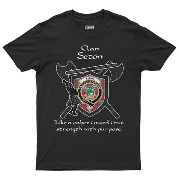 Seton Clan Crest Highland Game T Shirt Strength With Purpose Style - Tartan Vibes Clothing