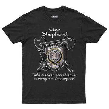Shepherd Clan Crest Highland Game T Shirt Strength With Purpose Style - Tartan Vibes Clothing