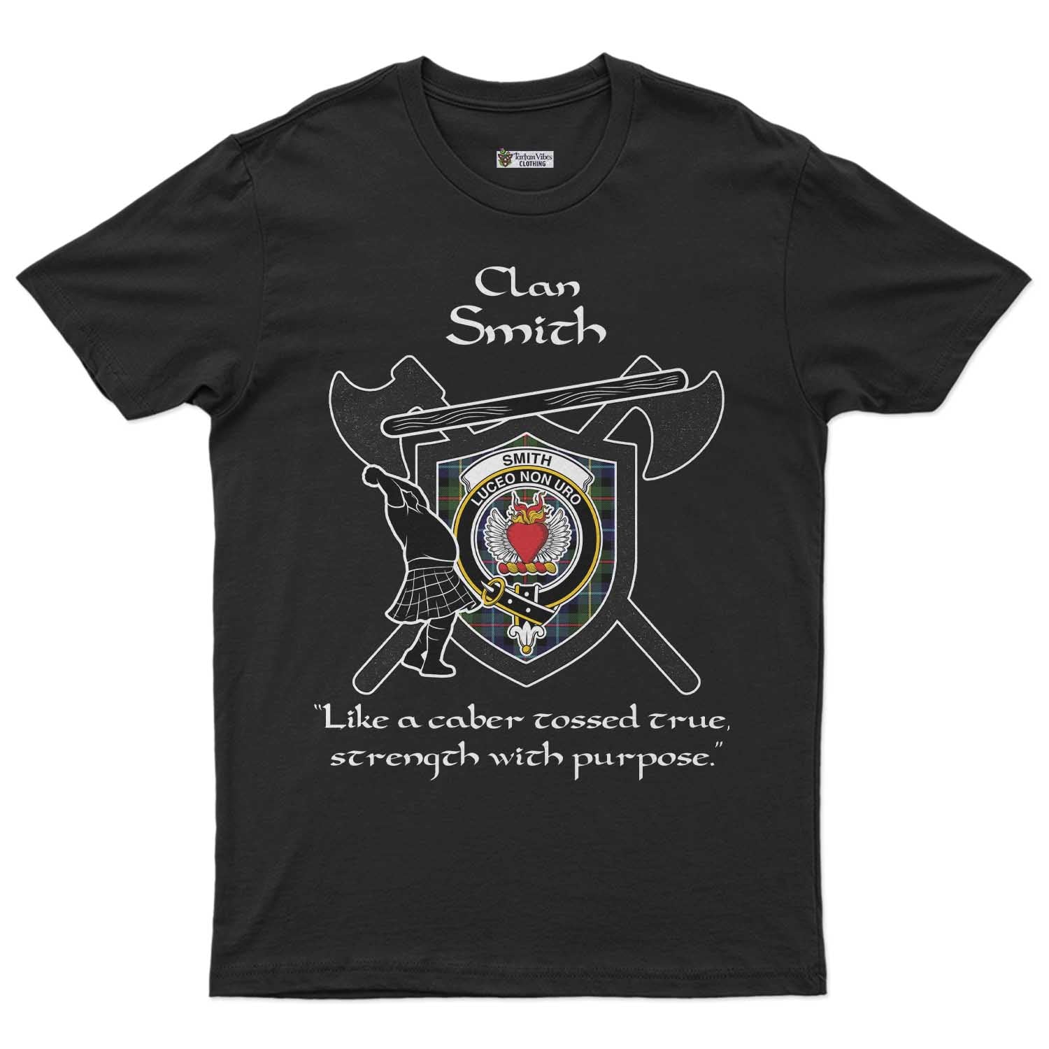 Smith Clan Crest Highland Game T Shirt Strength With Purpose Style - Tartan Vibes Clothing