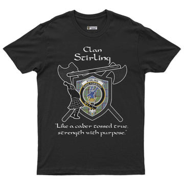 Stirling Clan Crest Highland Game T Shirt Strength With Purpose Style - Tartan Vibes Clothing
