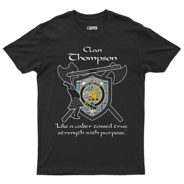 Thompson (Thomson) Clan Crest Highland Game T Shirt Strength With Purpose Style - Tartan Vibes Clothing