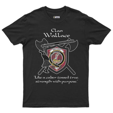 Wallace Clan Crest Highland Game T Shirt Strength With Purpose Style - Tartan Vibes Clothing